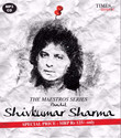 The Maestro Series: Pandit Shivkumar Sharma(Instrumental): Av Media
