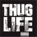 Thug Life (Advisory)
