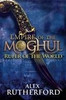 Buy Book Empire of the Moghul: Ruler of the World by Alex Rutherford