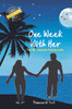 One Week With Her by Biswanath Pati