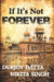 If It's Not Forever 1st Edition by Durjoy Datta