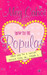 How to be Popular Unabridged Edition by Meg Cabot