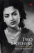 Two Mothers And Other Stories by Khalid Mohamed