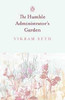 Buy Book The Humble Administrator&acirc;��s Garden by Vikram Seth