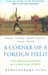 A Corner Of A Foreign Field: The Indian History Of A British Sport by Ramachandra Guha