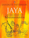 Jaya: An Illustrated Retelling of the Mahabharata: Book
