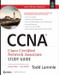CCNA Cisco Certified Network Associate: Study Guide (With CD) 7th Edition by Todd Lammle