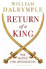 Return of a King: The Battle for Afghanistan : Book