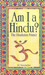 Am I a Hindu?: The Hinduism Primer by Ed. Viswanathan