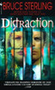 Distraction by Bruce Sterling