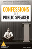 Confessions of a Public Speaker by Scott Berkun