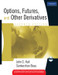 Options Futures and Other Derivatives (With CD) 7th Edition by John C Hull