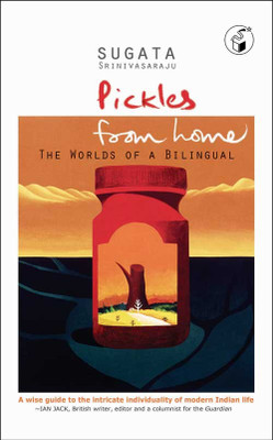 Pickles From Home: The Worlds of A Bilingual 1st Edition: Book Buy Pickles From Home: The Worlds of A Bilingual 1st Edition: Book