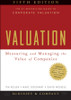 Valuation: Measuring And Managing The Value Of Companies by Tim Koller