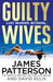 Guilty Wives by James Patterson