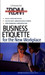Business Etiquette for the New Workplace 01 Edition by Harvard Business School Publishing