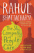 The Sly Company of People Who Care by Rahul Bhattacharya