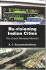 Buy Book Re-Visioning Indian Cities: The Urban Renewal Mission by 