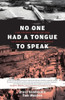 Buy Book No One Had a Tongue to Speak: The Untold Story of One of Historys Deadliest Floods by Utpal Sandesara, Tom Wooten