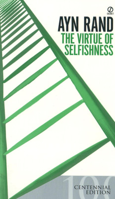 Virtue Of Selfishness, The Reissue Edition: Book Buy Virtue Of Selfishness, The Reissue Edition: Book